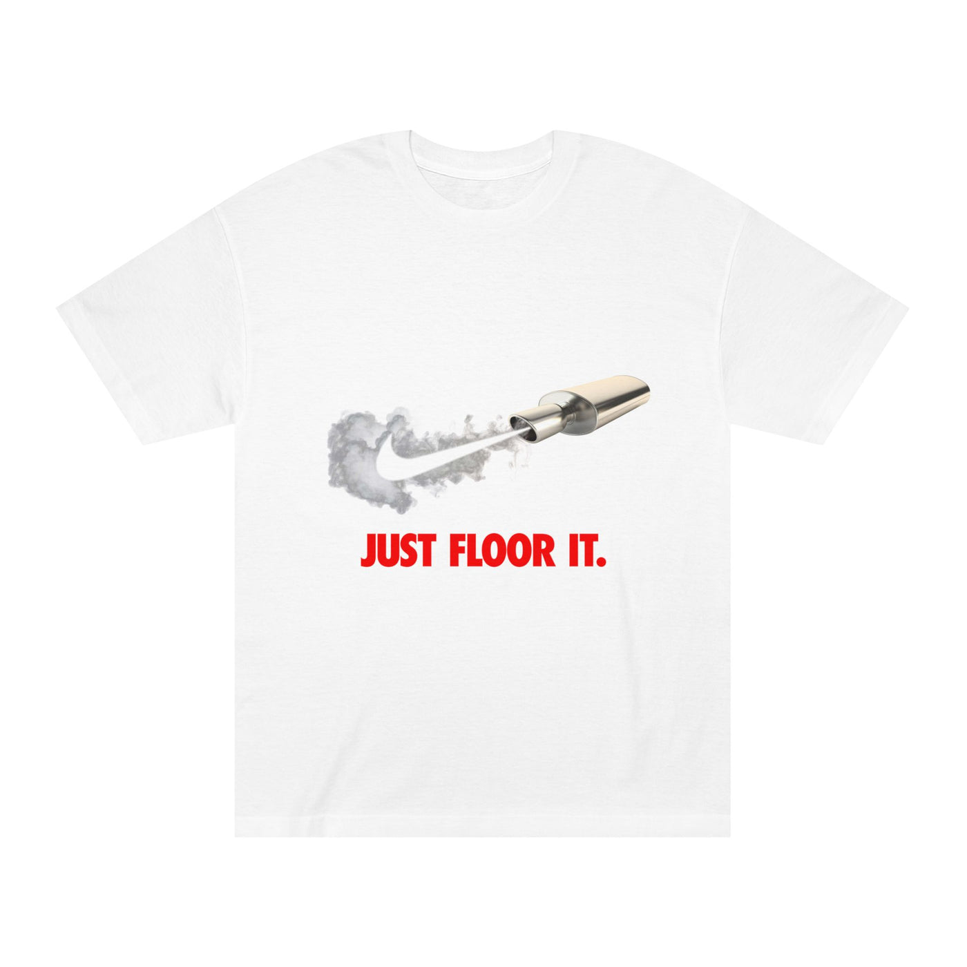 Just Floor it Car lovers T shirt