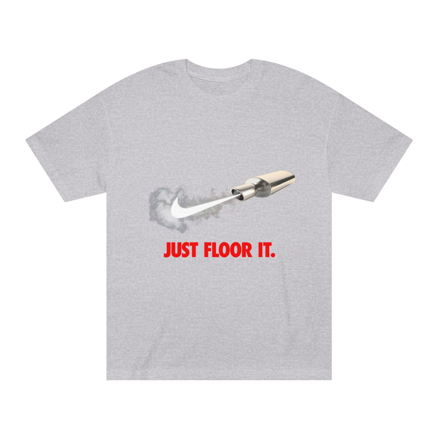 Just Floor it Car lovers T shirt