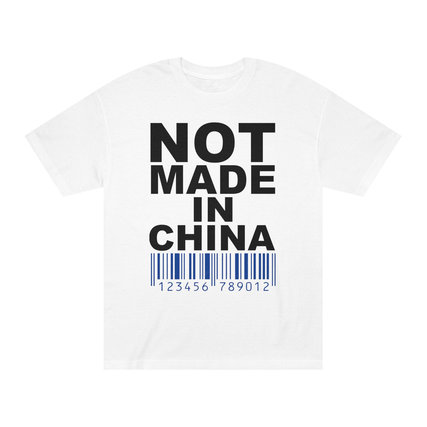 Not made in China Classic T shirt