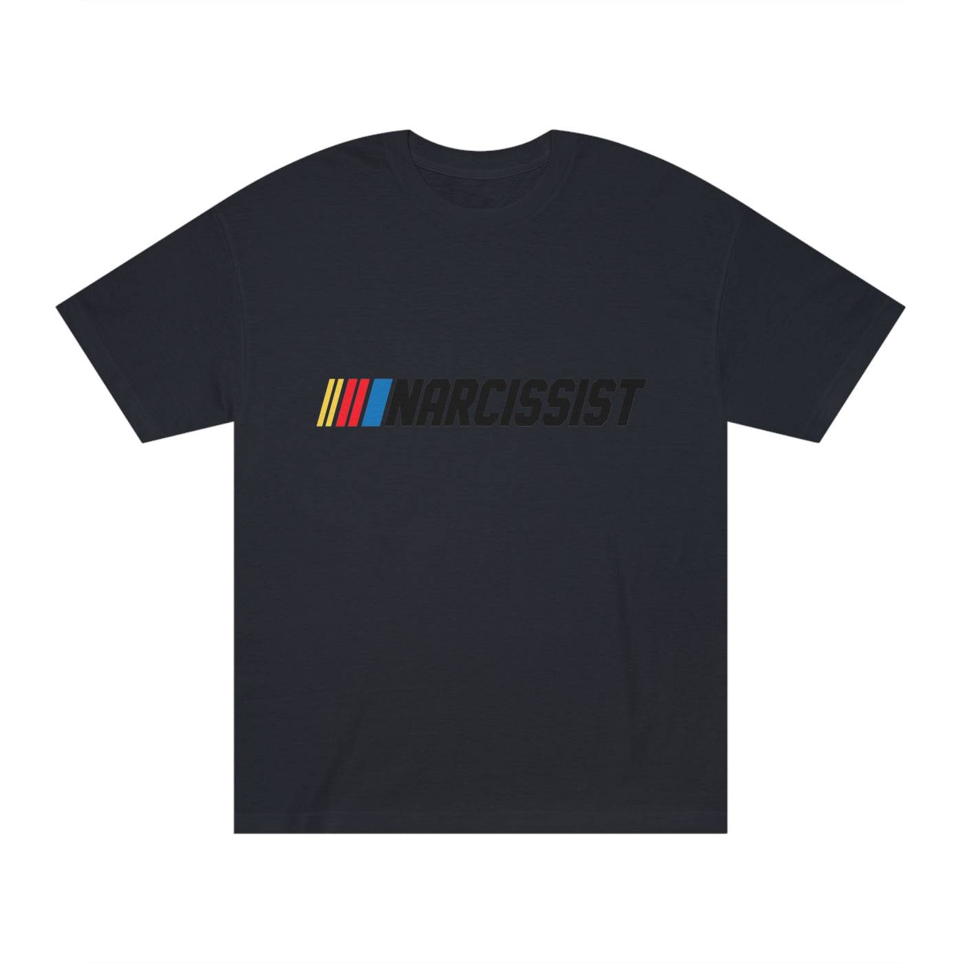 Narcissist Classic T shirt
