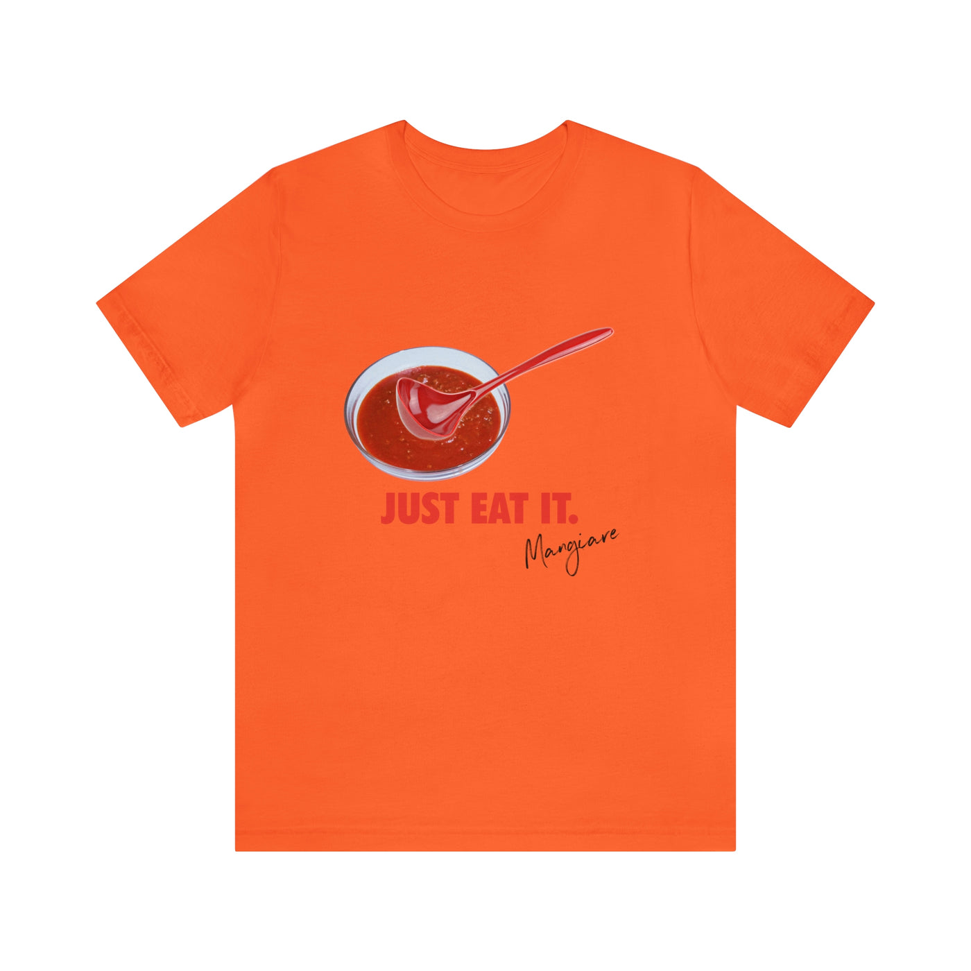 Just Eat It Italian theme T shirt