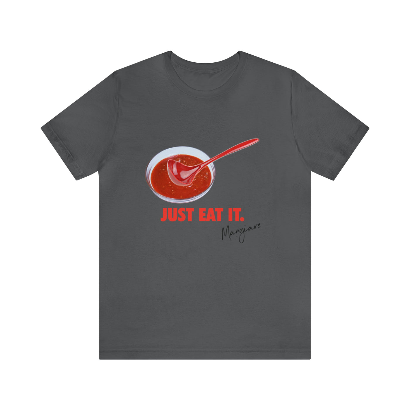 Just Eat It Italian theme T shirt